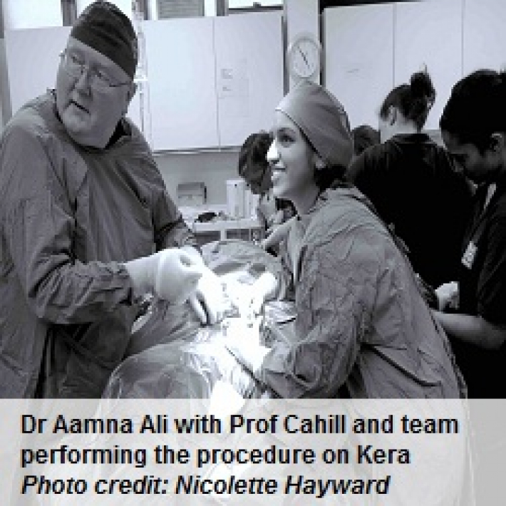 Dr Aamna Ali with Prof Cahill and team performing the procedure on Kera